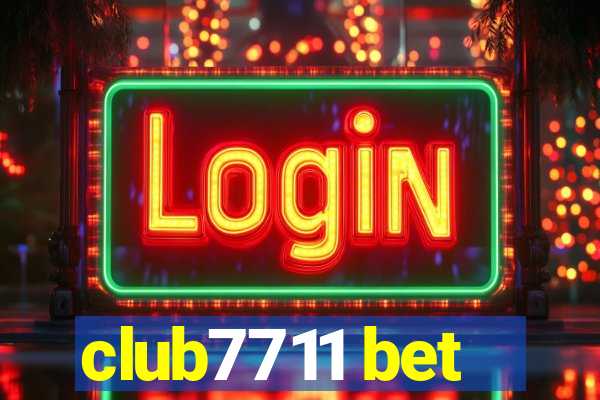 club7711 bet